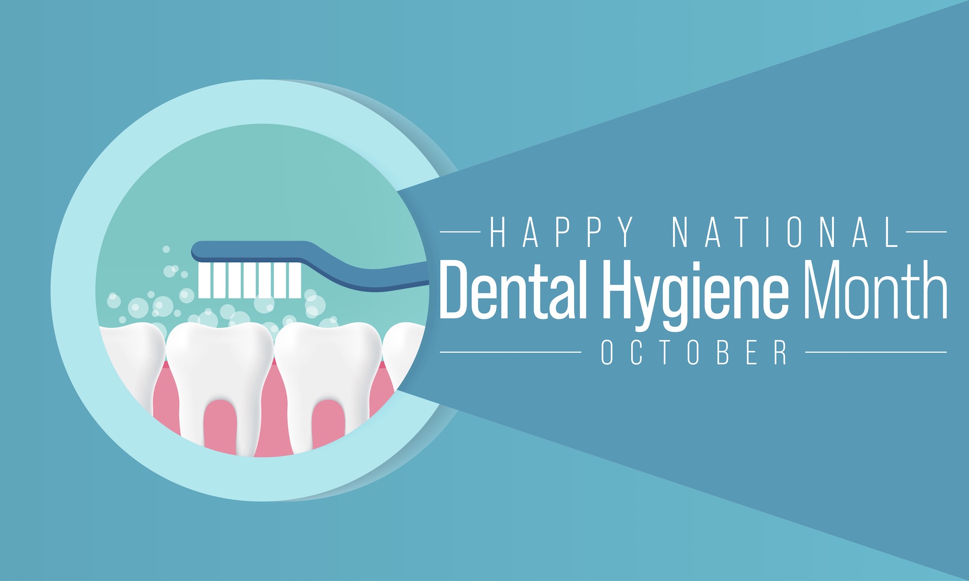 October is National Dental Hygiene Month